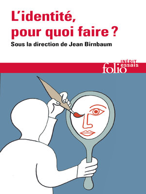 cover image of L'identité, pour quoi faire ?